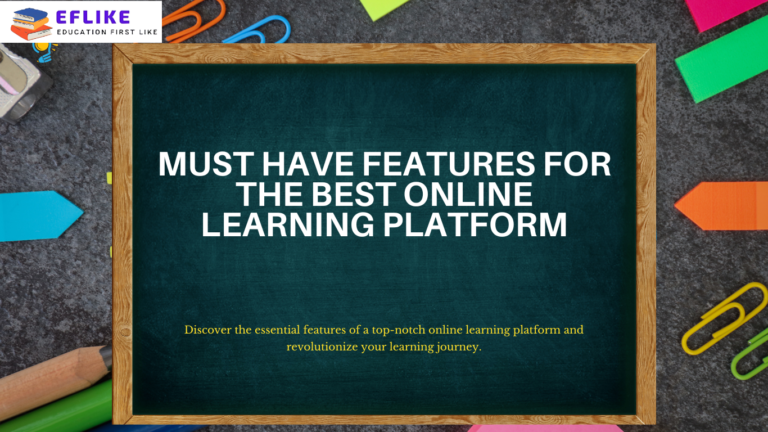 Must have features for the best online learning platform