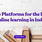 Top Platforms for the best online learning in India